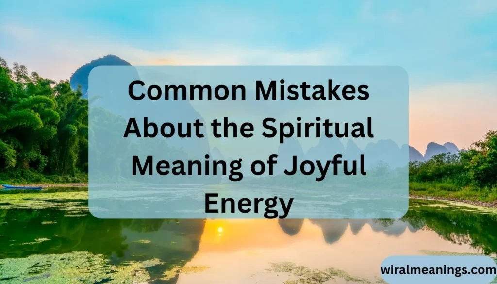 Spiritual Meaning of Joyful Energy