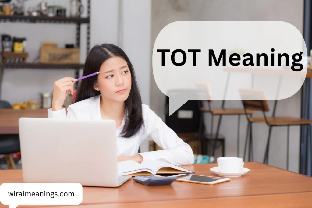 TOT Meaning