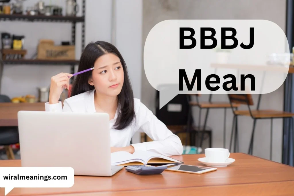 What Does BBBJ Mean? Slang Meaning Explained in 2026