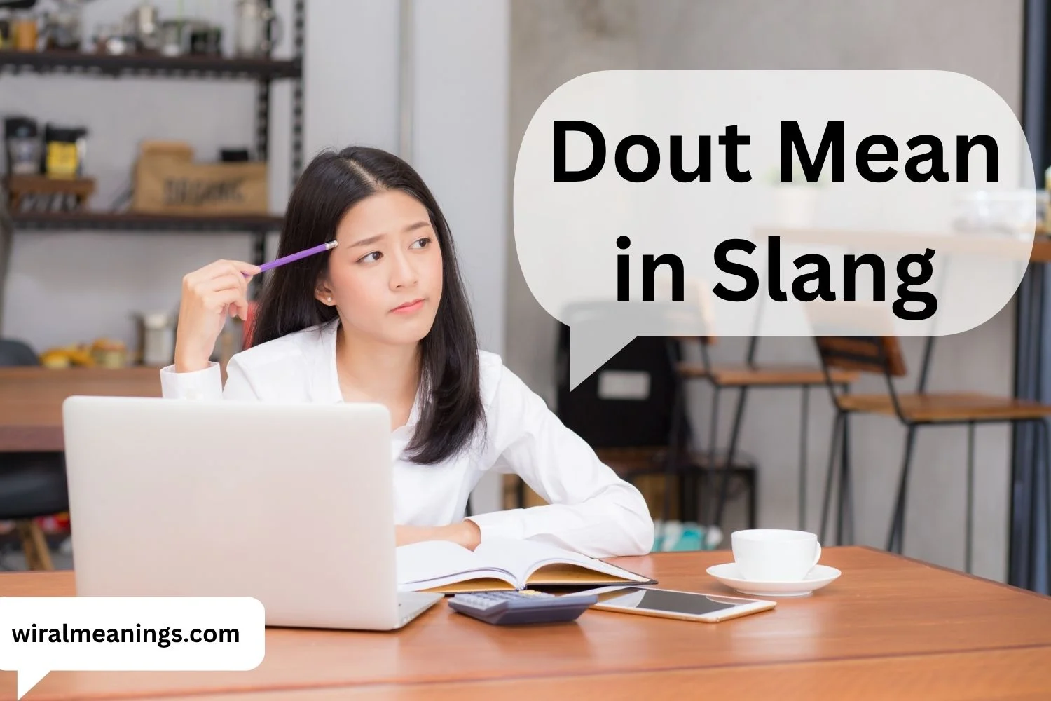 Dout Mean in Slang