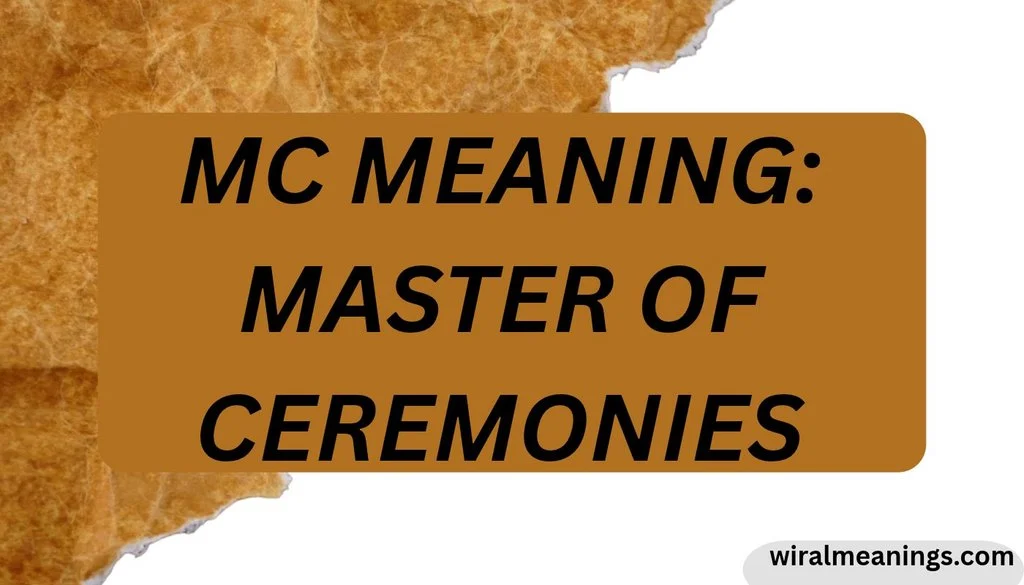 What Does MC Mean