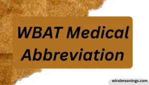 WBAT Medical Abbreviation