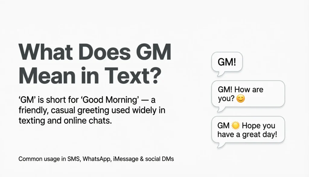 What Does GM Mean in Text