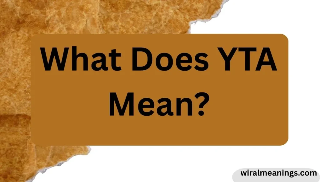What Does YTA Mean